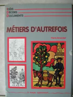 Couverture du produit · Métiers d'autrefois