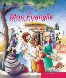 Couverture du produit · Mon évangile pour aimer Jésus