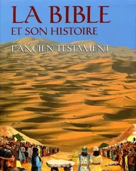 Couverture du produit · La bible et son histoire