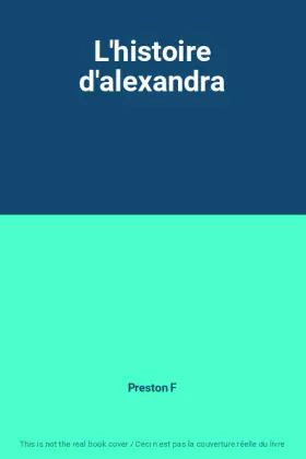 Couverture du produit · L'histoire d'alexandra
