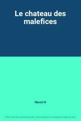 Couverture du produit · Le chateau des malefices
