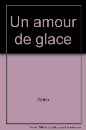 Couverture du produit · Un amour de glace