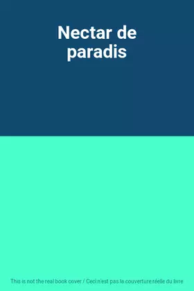 Couverture du produit · Nectar de paradis