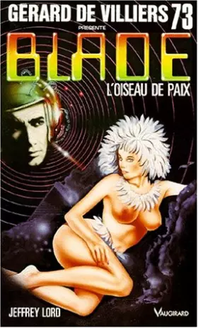 Couverture du produit · Blade 73 : L'Oiseau de paix