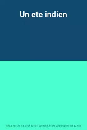 Couverture du produit · Un ete indien