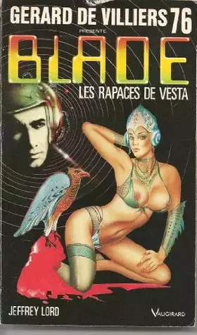 Couverture du produit · Blade 76 : Les rapaces de Vesta