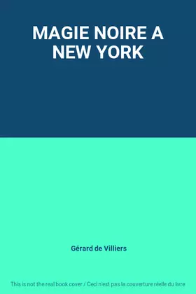 Couverture du produit · MAGIE NOIRE A NEW YORK