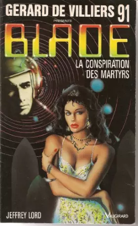 Couverture du produit · Blade 91 : La Conspiration des martyrs