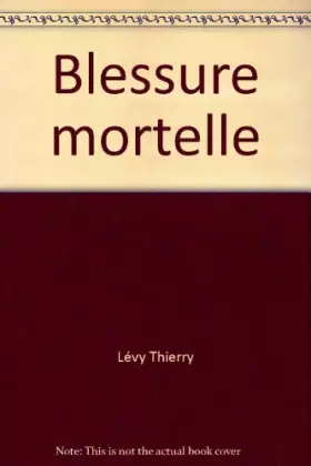 Couverture du produit · Blessure mortelle