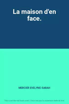 Couverture du produit · La maison d'en face.
