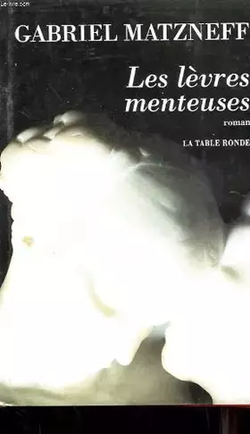 Couverture du produit · Les levres menteuses