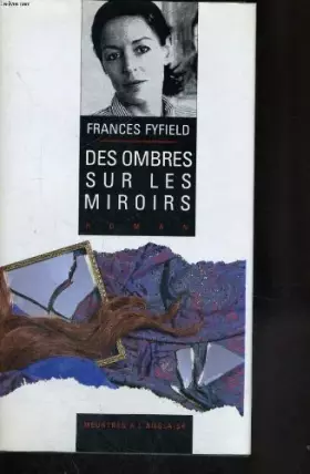 Couverture du produit · Des ombres sur le miroir.