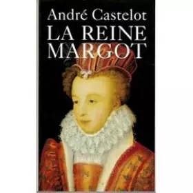 Couverture du produit · La reine margot.