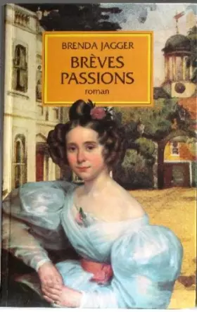 Couverture du produit · Brèves passions
