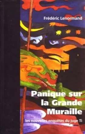 Couverture du produit · Panique sur la Grande Muraille