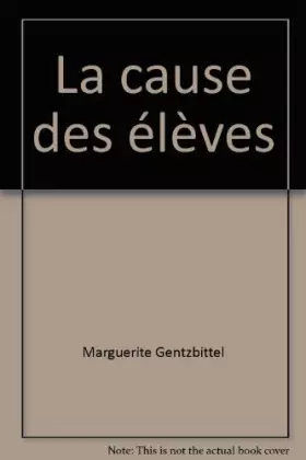 Couverture du produit · La cause des élèves
