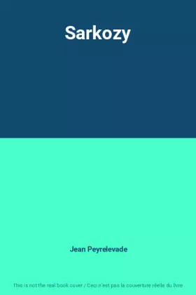 Couverture du produit · Sarkozy