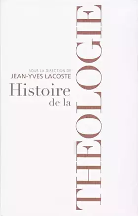 Couverture du produit · HISTOIRE DE LA THEOLOGIE