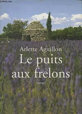 Couverture du produit · Le puits aux frelons