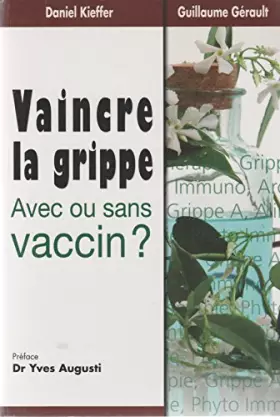 Couverture du produit · Vaincre la grippe