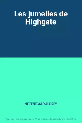 Couverture du produit · Les jumelles de Highgate