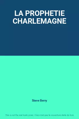 Couverture du produit · LA PROPHETIE CHARLEMAGNE