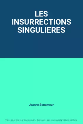 Couverture du produit · LES INSURRECTIONS SINGULIERES