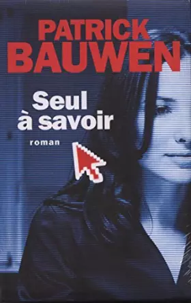 Couverture du produit · Seul à savoir