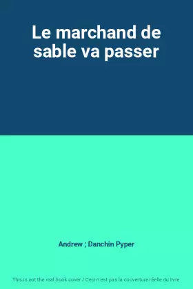 Couverture du produit · Le marchand de sable va passer