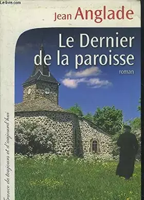 Couverture du produit · Le dernier de la paroisse