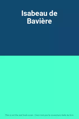 Couverture du produit · Isabeau de Bavière