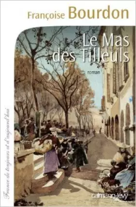 Couverture du produit · Le Mas des tilleuls