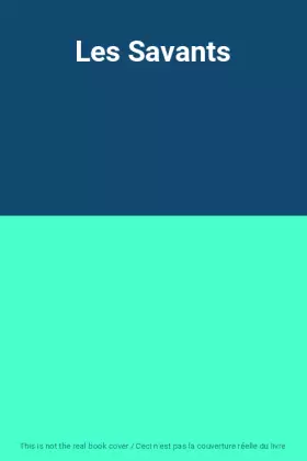 Couverture du produit · Les Savants