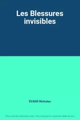 Couverture du produit · Les Blessures invisibles