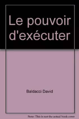 Couverture du produit · Le pouvoir d'exécuter