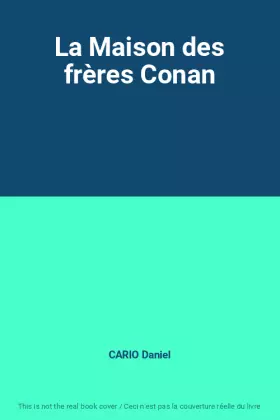 Couverture du produit · La Maison des frères Conan