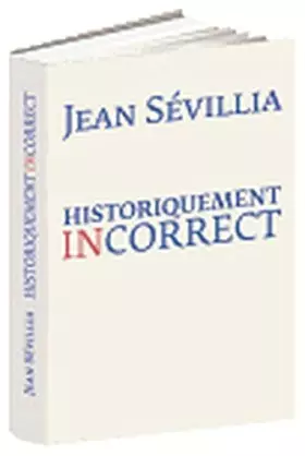 Couverture du produit · Historiquement incorrect