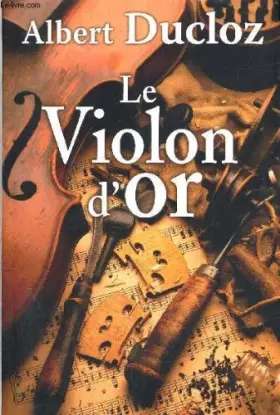 Couverture du produit · Le violon d'or