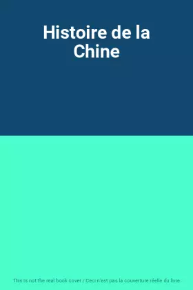 Couverture du produit · Histoire de la Chine