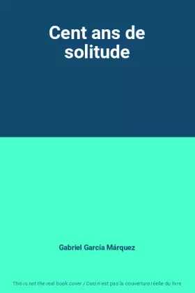 Couverture du produit · Cent ans de solitude