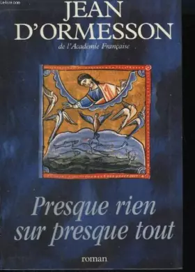 Couverture du produit · Presque rien sur presque tout