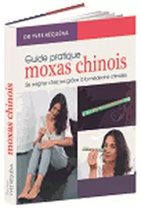 Couverture du produit · Guide pratique Moxas chinois