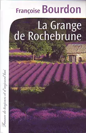 Couverture du produit · La grange de Rochebrune
