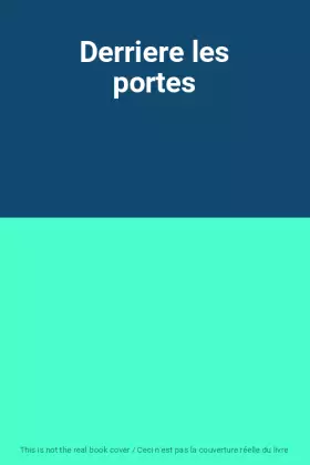 Couverture du produit · Derriere les portes