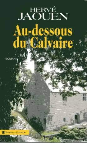 Couverture du produit · Au-dessous du calvaire