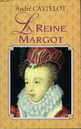 Couverture du produit · La reine margot.