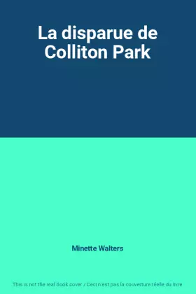 Couverture du produit · La disparue de Colliton Park