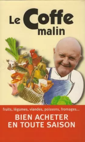 Couverture du produit · LE COFFE MALIN. Bien acheter en toute saison