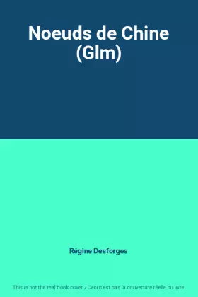 Couverture du produit · Noeuds de Chine (Glm)