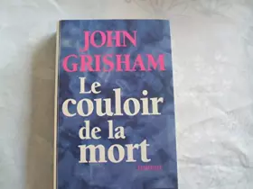 Couverture du produit · Le couloir de la mort